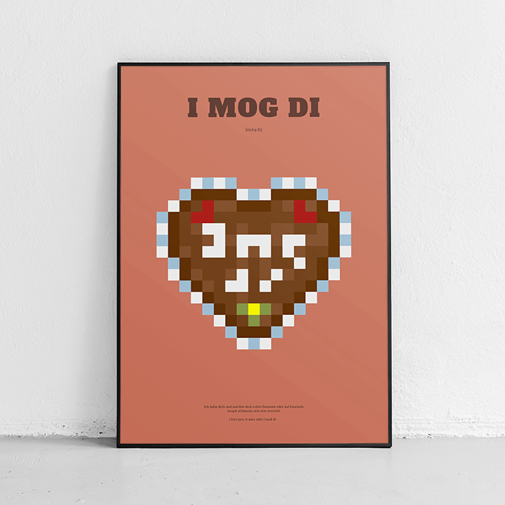 Bavaria Pixel - Edition Bayerisches Lebensgefühl - I mog di