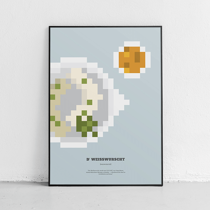 Bavaria Pixel - Edition Bayerisches Lebensgefühl - d' Weißwurscht